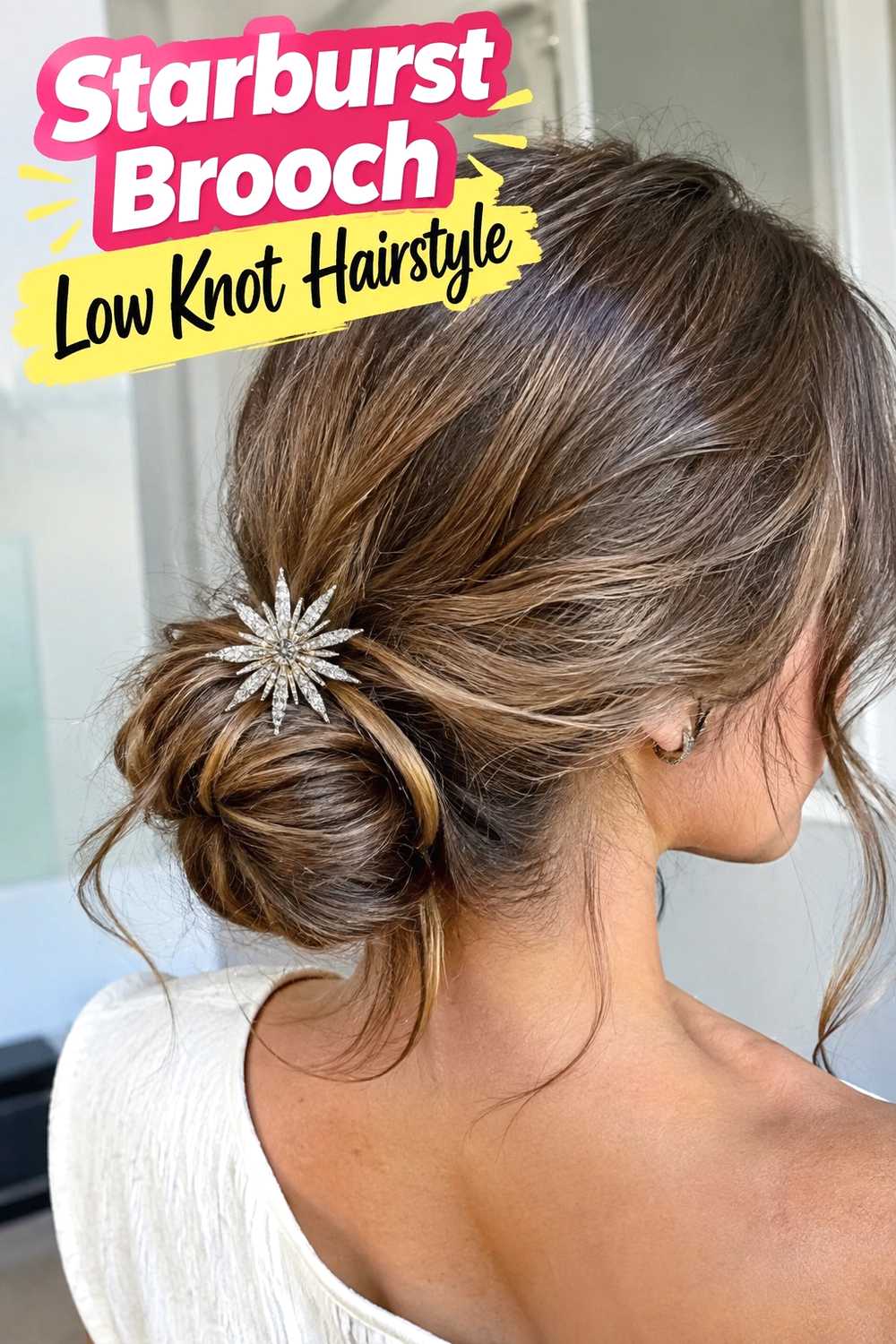 17. Starburst Brooch Low Knot Hairstyle