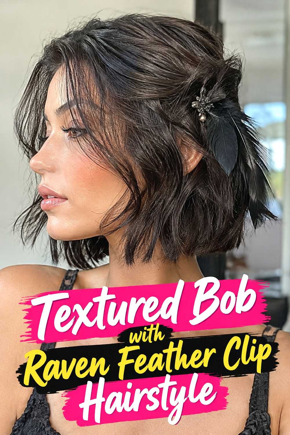 9. Textured Bob With Raven Feather Clip Hairstyle