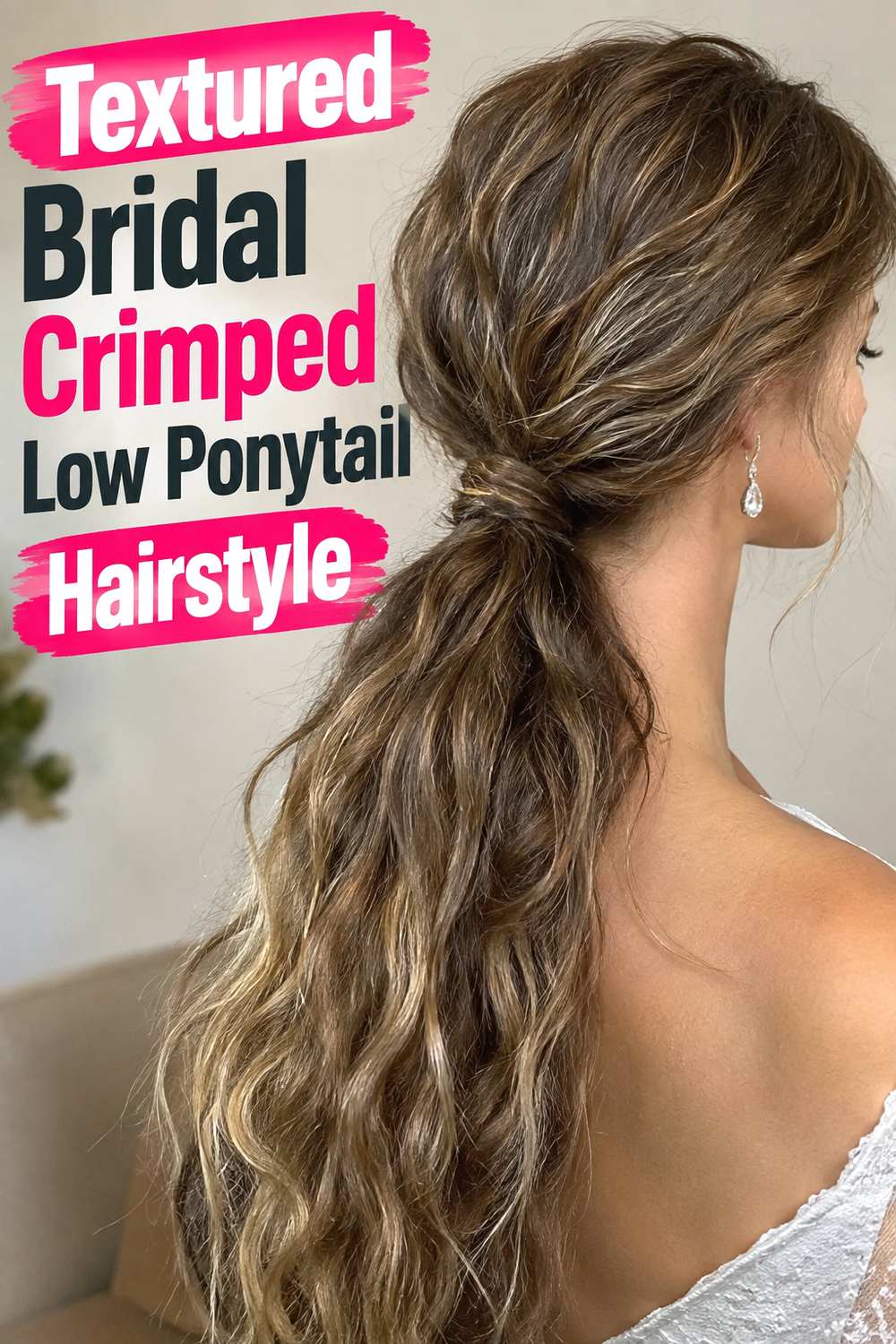 Textured Bridal Crimped Low Ponytail Hairstyle
