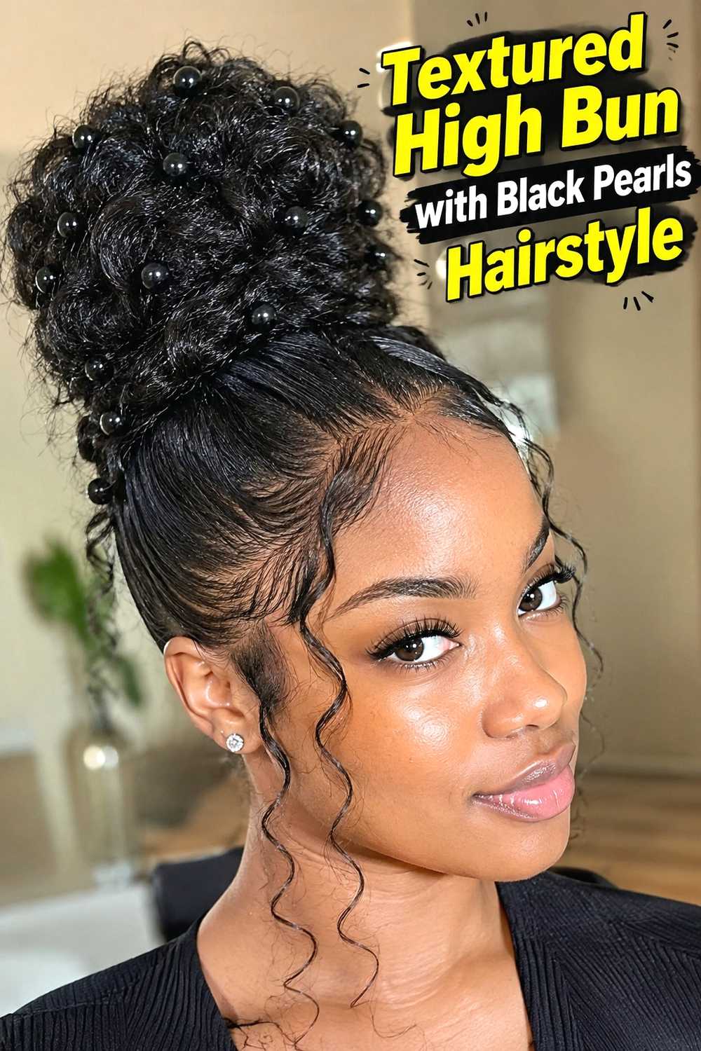3. Textured High Bun With Black Pearls Hairstyle