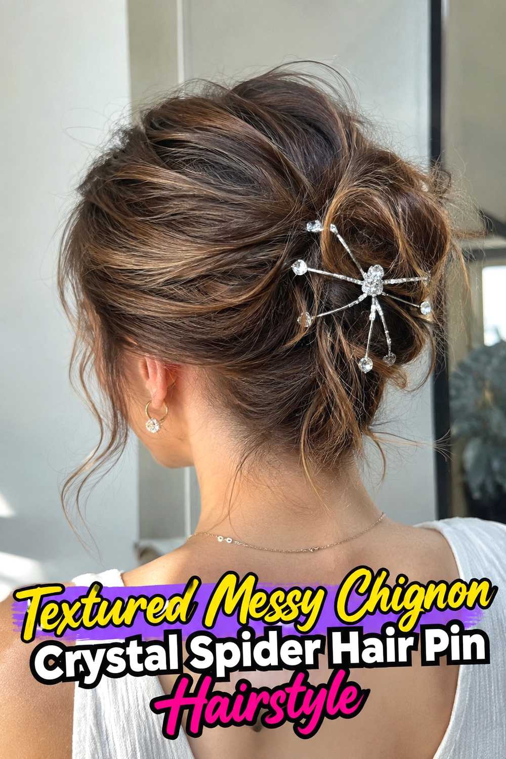 7. Textured Messy Chignon Crystal Spider Hair Pin Hairstyle
