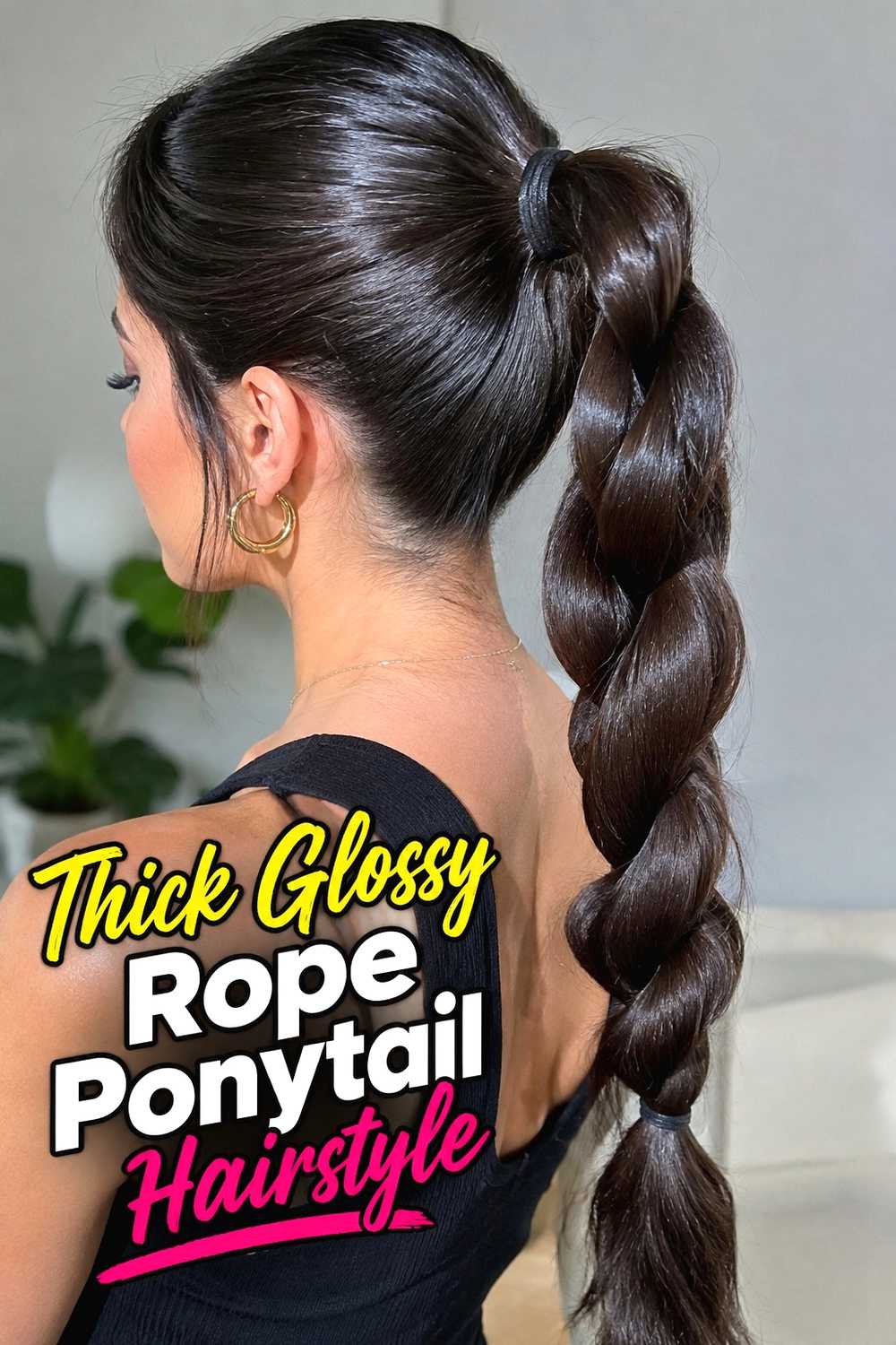 11. Thick Glossy Rope Ponytail Hairstyle