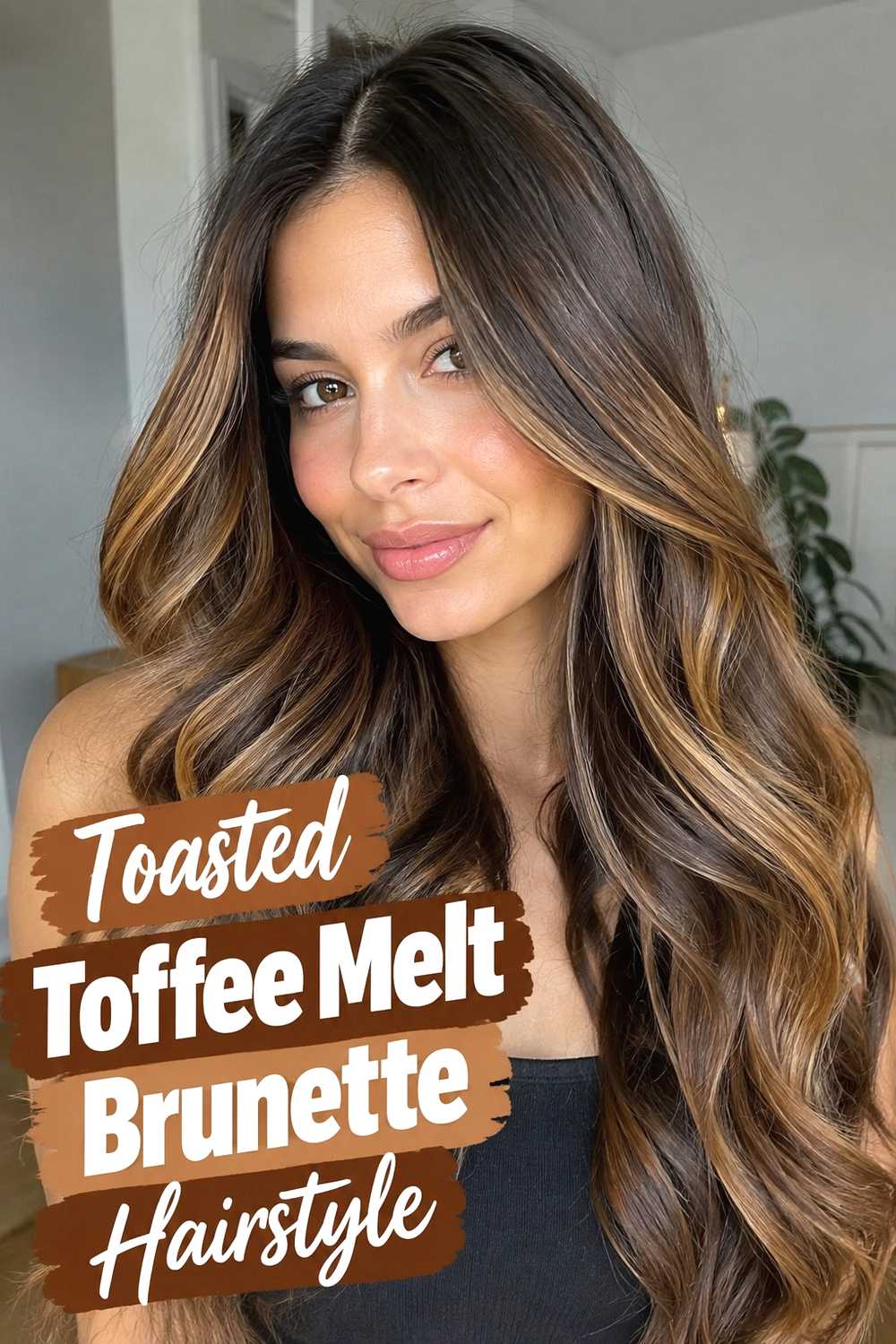 13. Toasted Toffee Melt Brunette Hairstyle