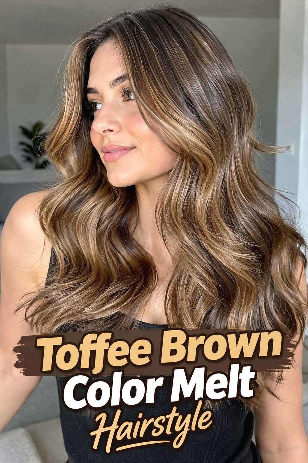 16. Toffee Brown Color Melt Hairstyle
