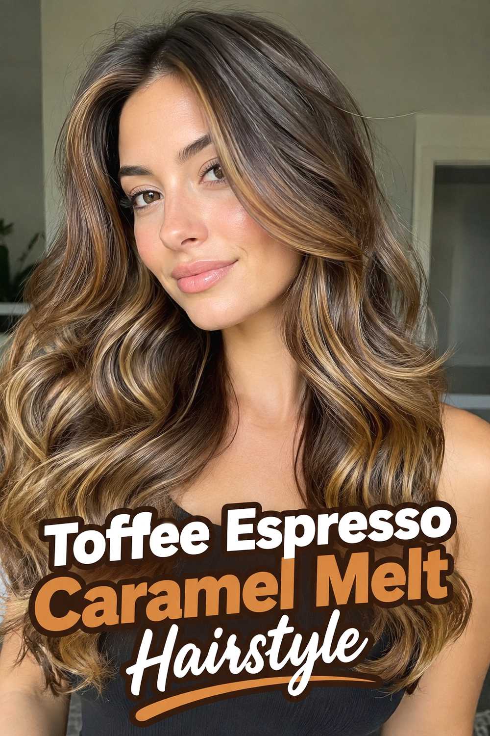 5. Toffee Espresso Caramel Melt Hairstyle