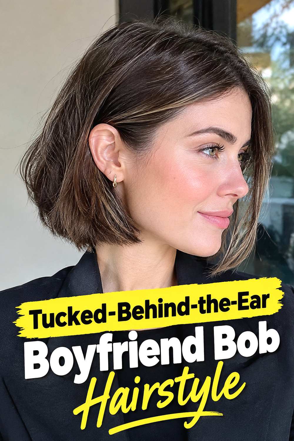 Tucked-Behind-the-Ear Boyfriend Bob Hairstyle
