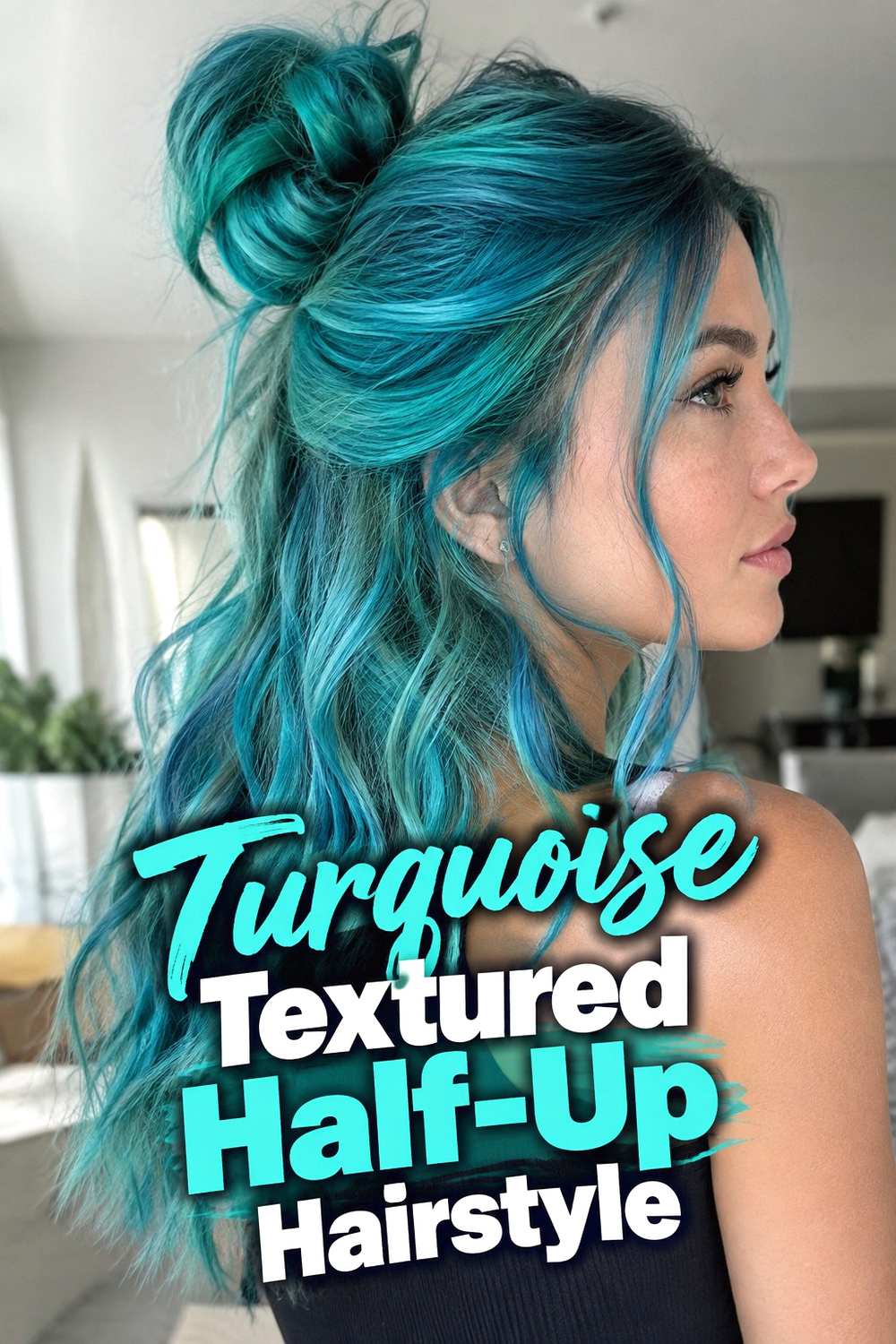 12. Turquoise Textured Half Up Hairstyle