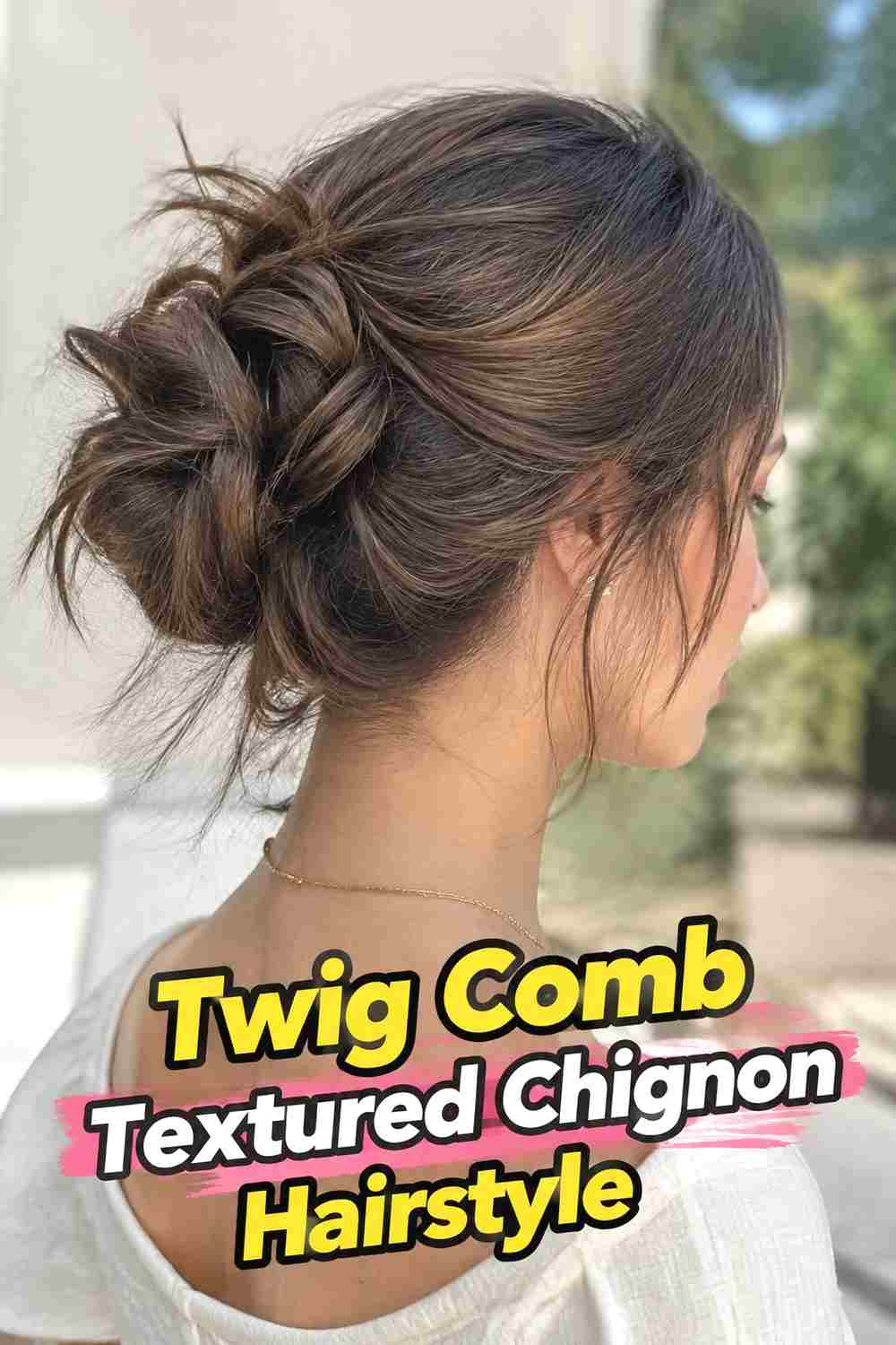 15. Twig Comb Textured Chignon Hairstyle