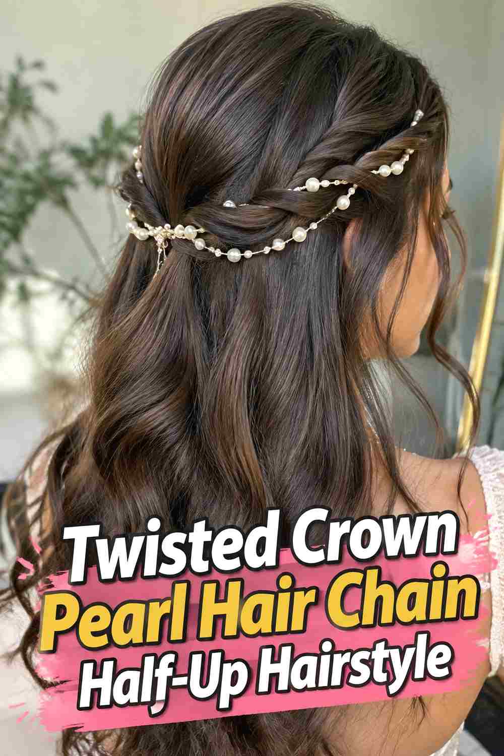 2. Twisted Crown Pearl Hair Chain Half Up Hairstyle