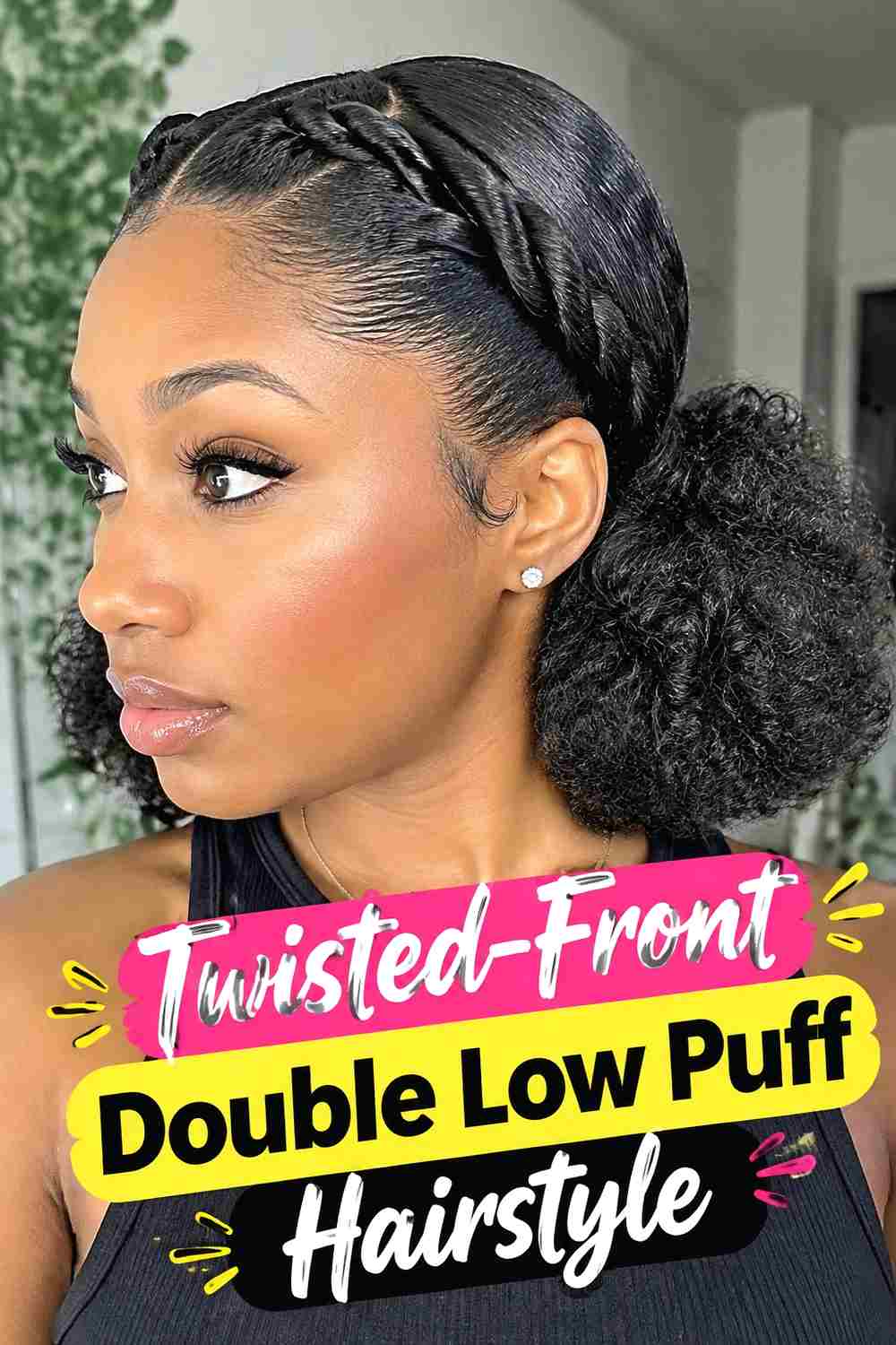 7. Twisted Front Double Low Puff Hairstyle