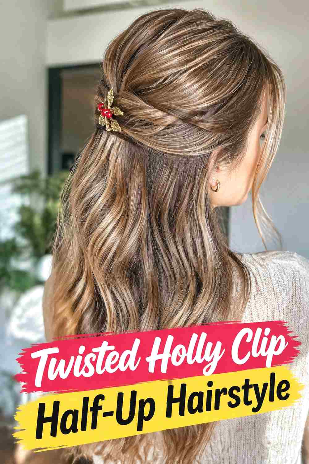 2. Twisted Holly Clip Half Up Hairstyle