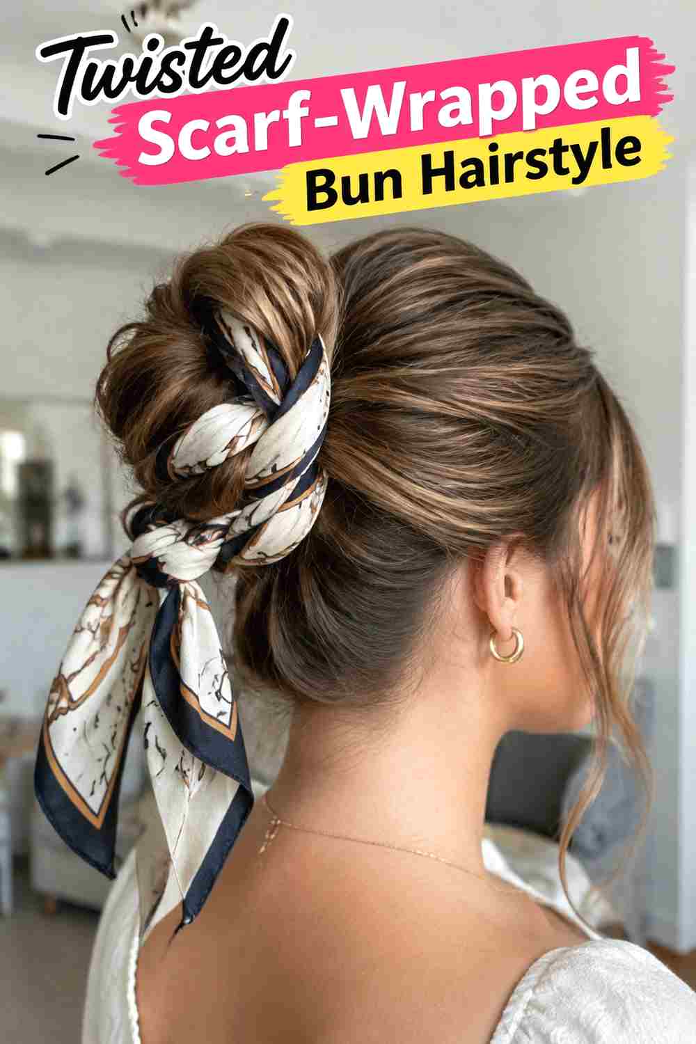 10. Twisted Scarf Wrapped Bun Hairstyle