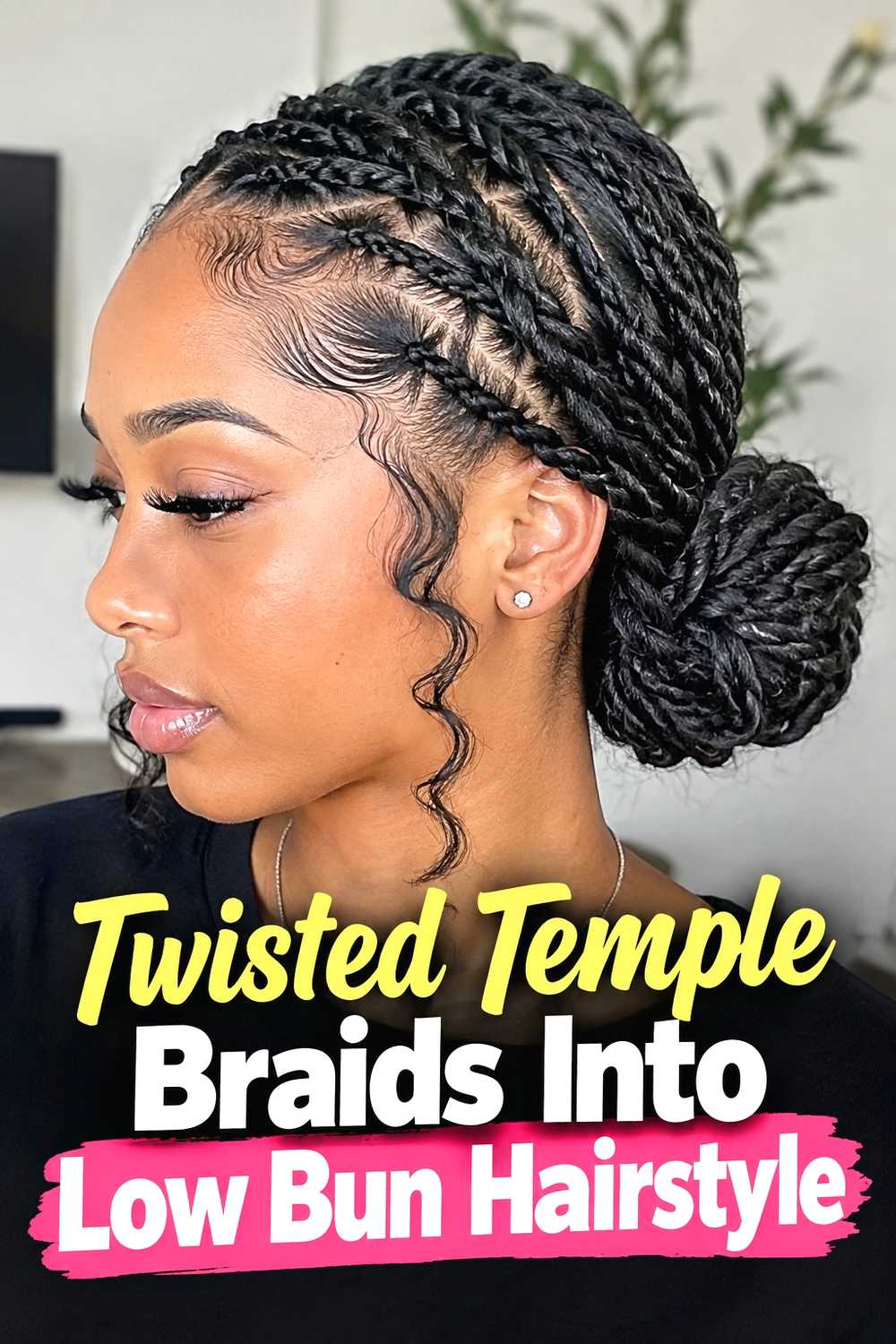 5. Twisted Temple Braids Into Low Bun Hairstyle