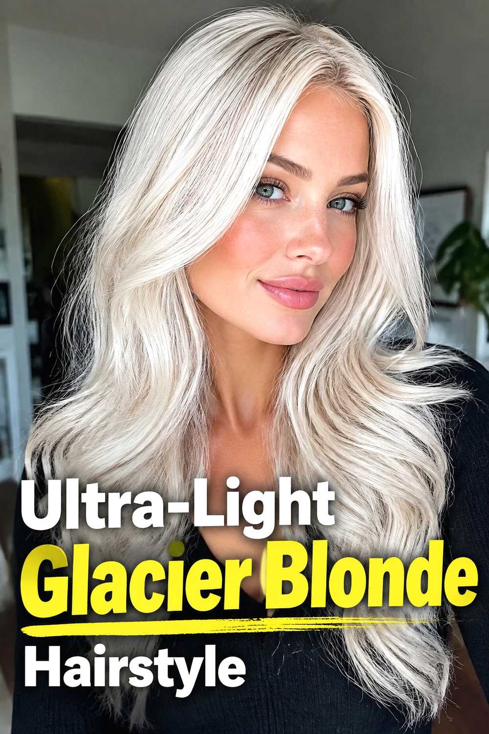 17. Ultra Light Glacier Blonde Hairstyle