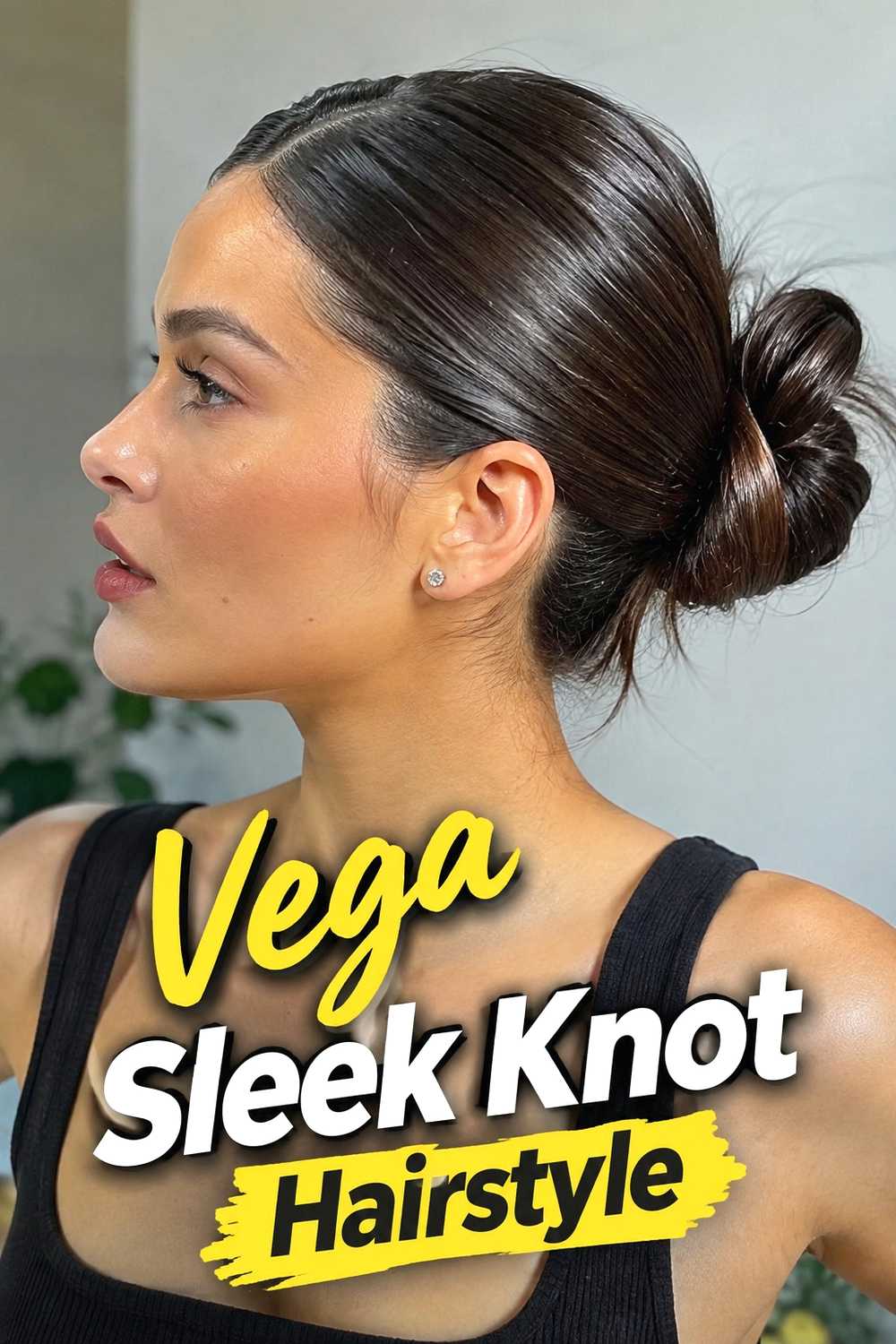 6. Vega Sleek Knot Hairstyle