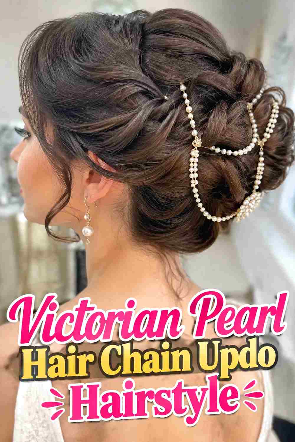 2. Victorian Pearl Hair Chain Updo Hairstyle