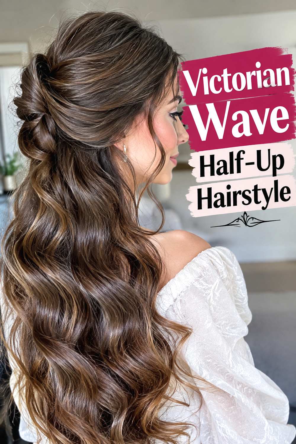 Victorian Wave Half-Up Hairstyle