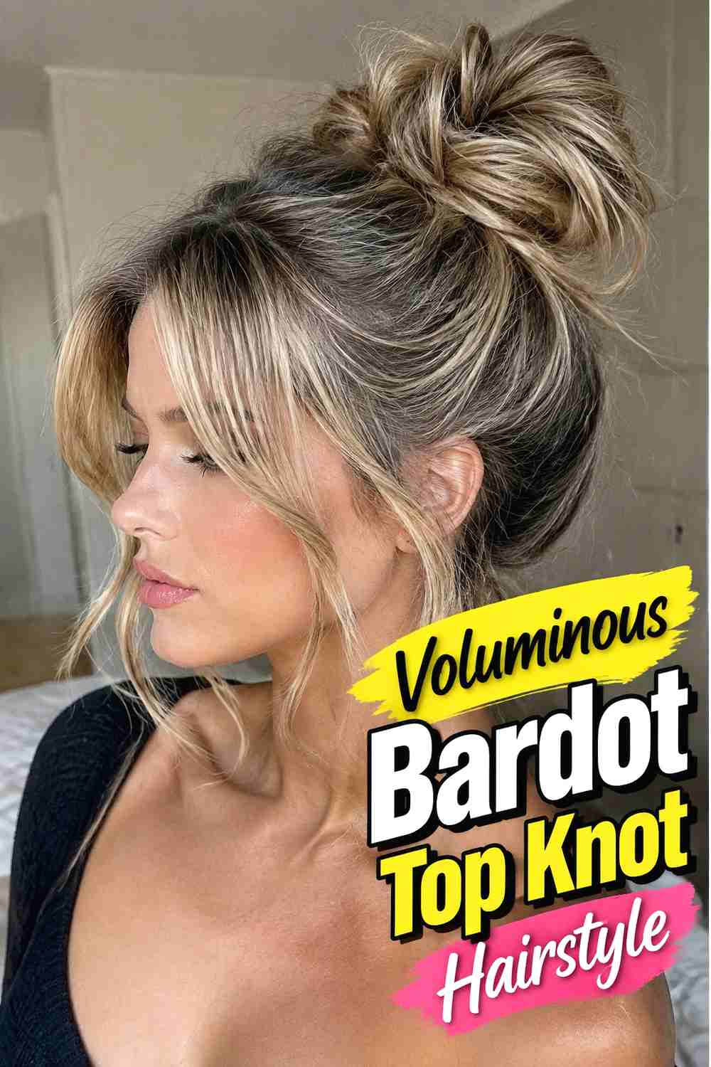 1. Voluminous Bardot Top Knot Hairstyle
