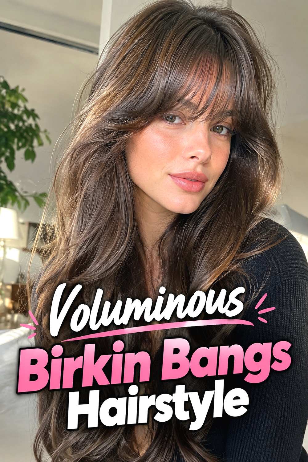 11. Voluminous Birkin Bangs Hairstyle