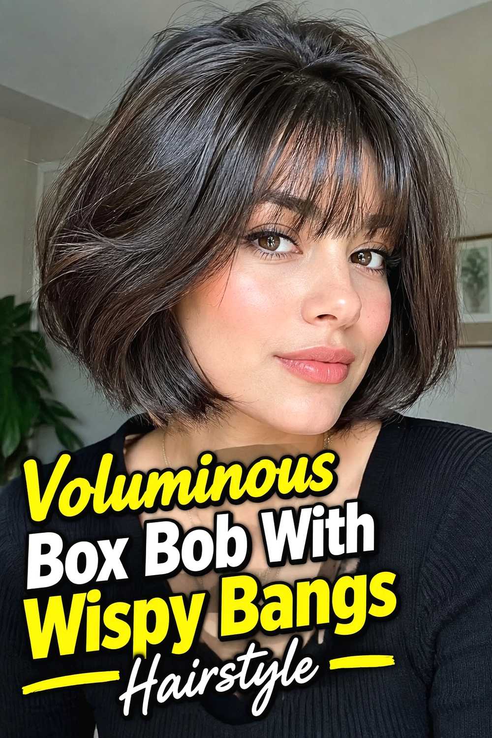 11. Voluminous Box Bob With Wispy Bangs Hairstyle