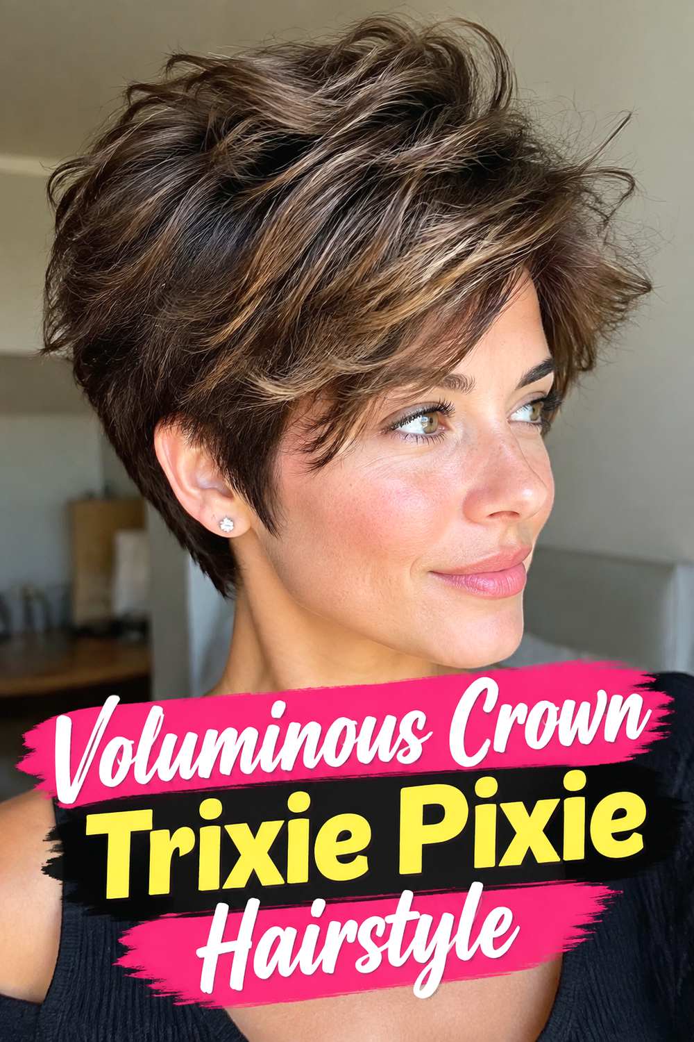 Voluminous Crown Trixie Pixie Hairstyle