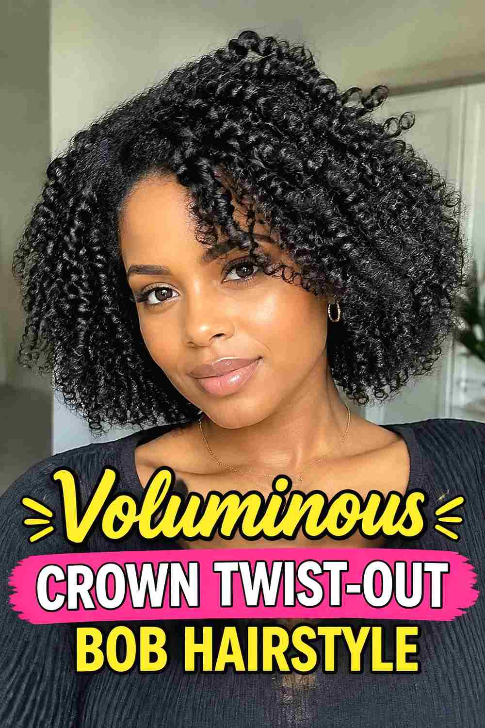 10. Voluminous Crown Twist Out Bob Hairstyle