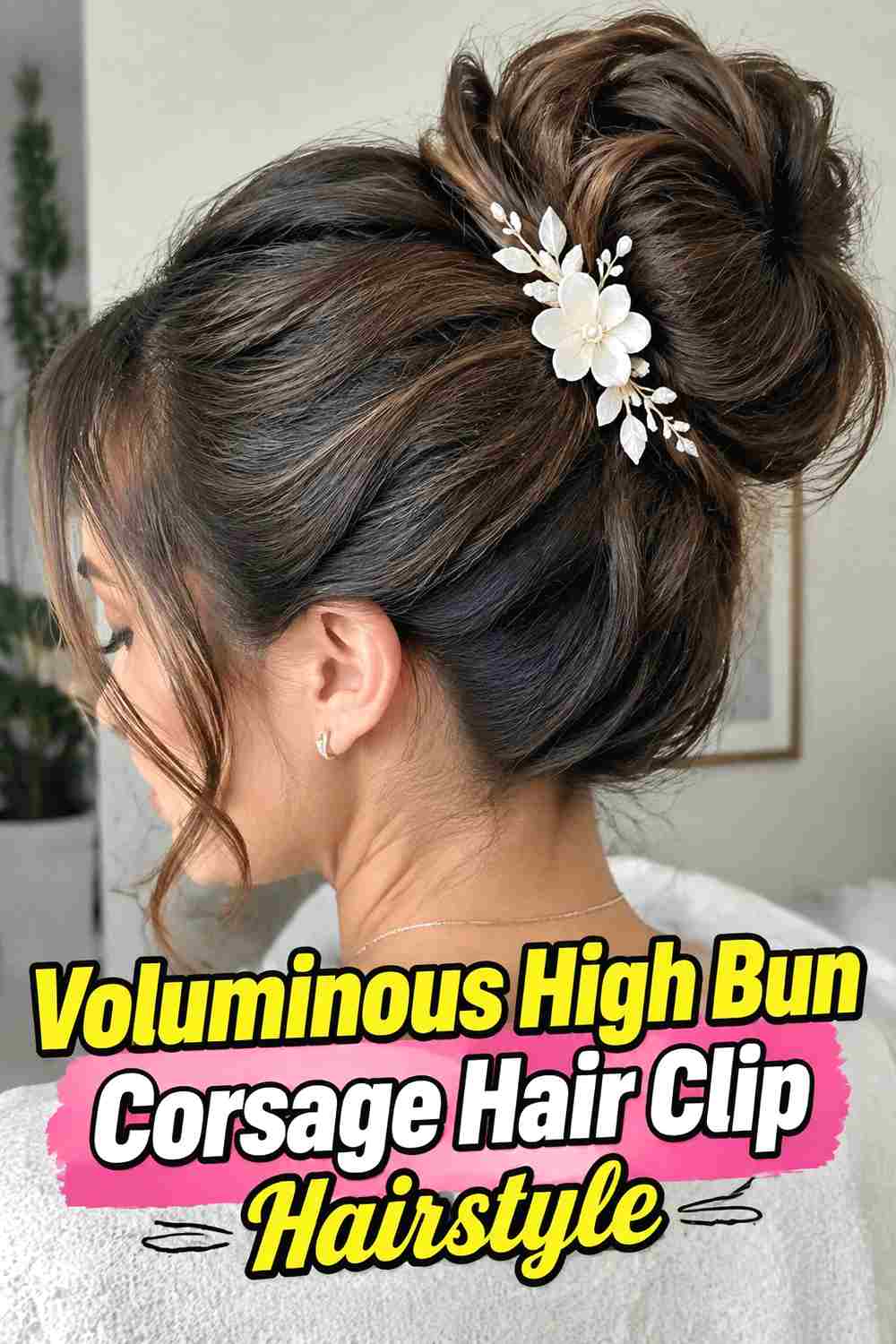 9. Voluminous High Bun Corsage Hair Clip Hairstyle