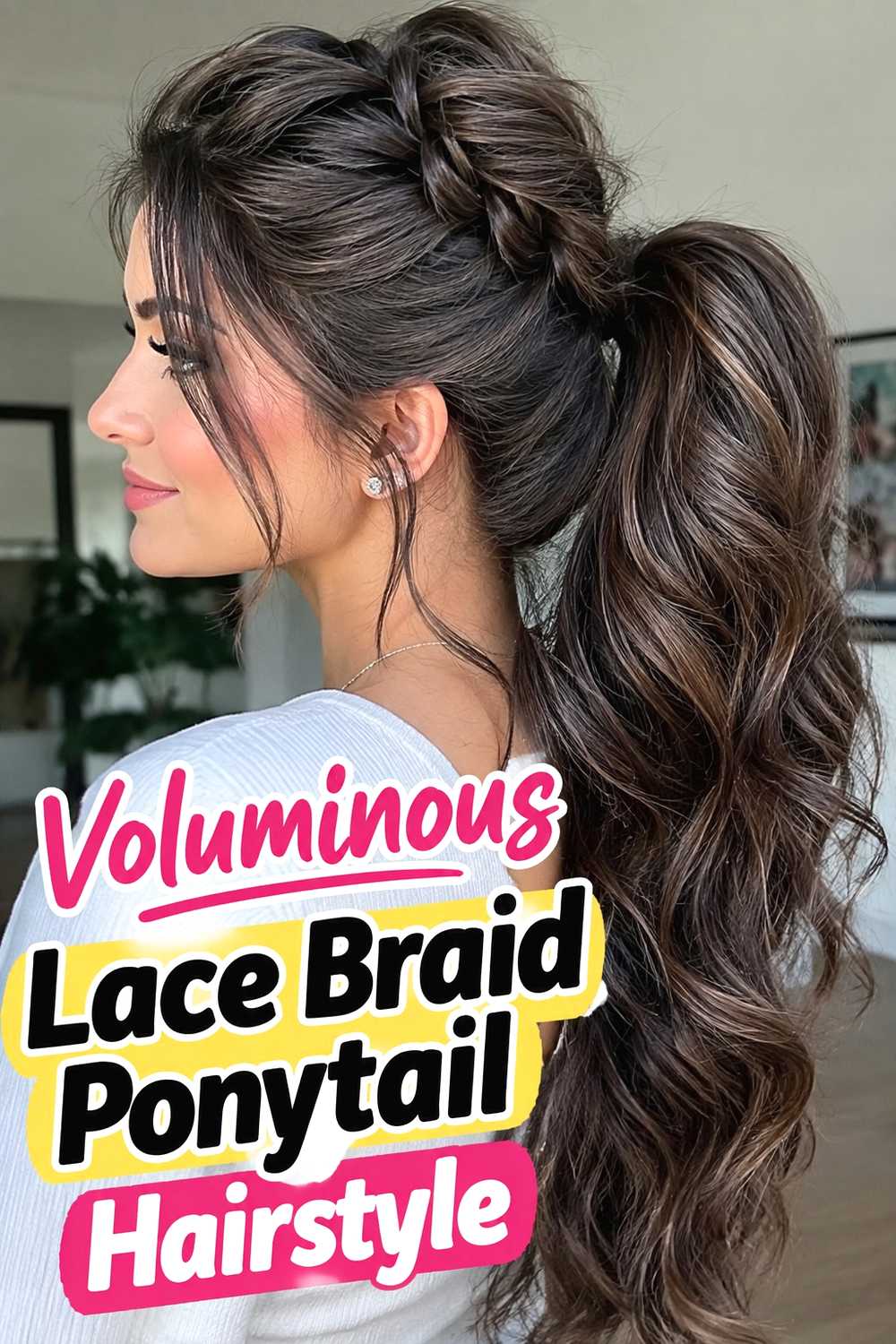 16. Voluminous Lace Braid Ponytail Hairstyle