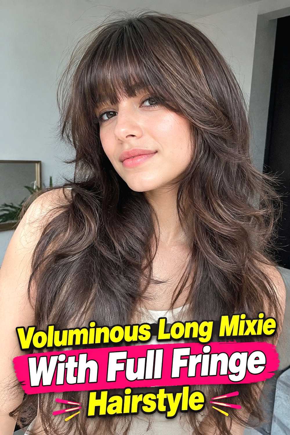 10. Voluminous Long Mixie With Full Fringe Hairstyle
