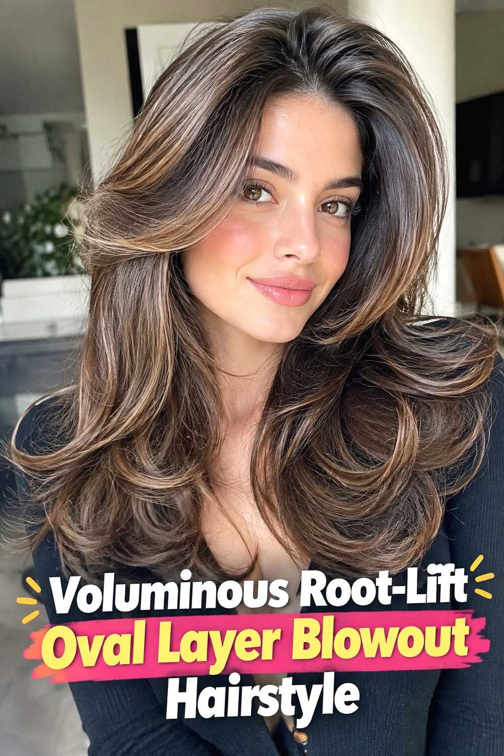 8. Voluminous Root Lift Oval Layer Blowout Hairstyle
