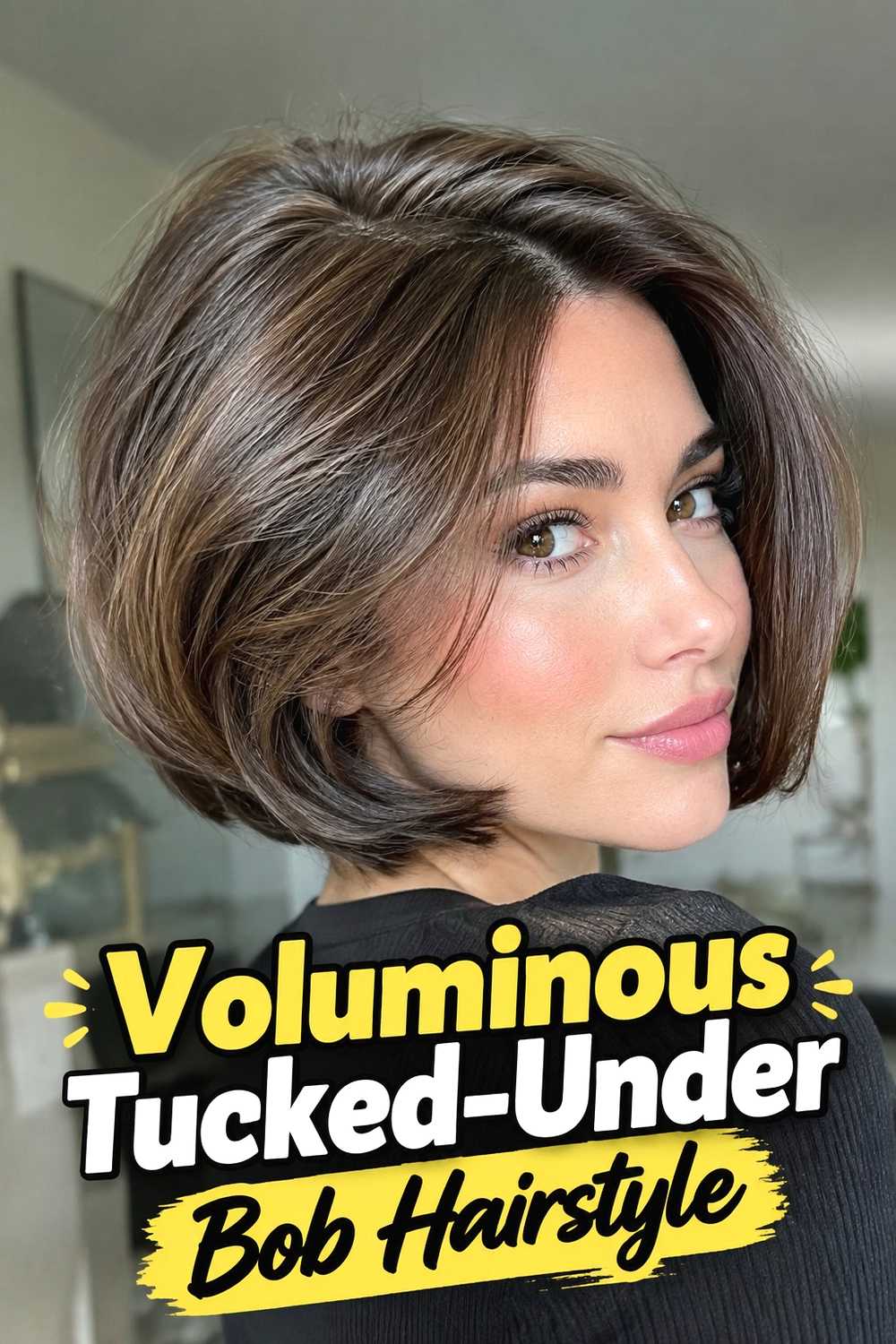 7. Voluminous Tucked Under Bob Hairstyle