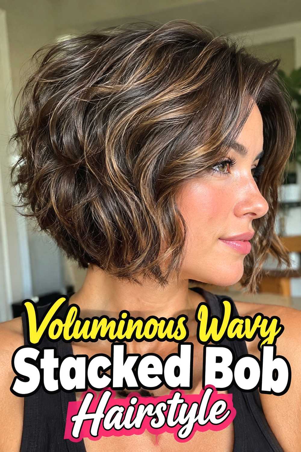 10. Voluminous Wavy Stacked Bob Hairstyle
