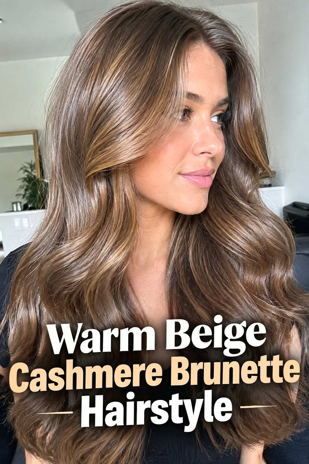 3. Warm Beige Cashmere Brunette Hairstyle
