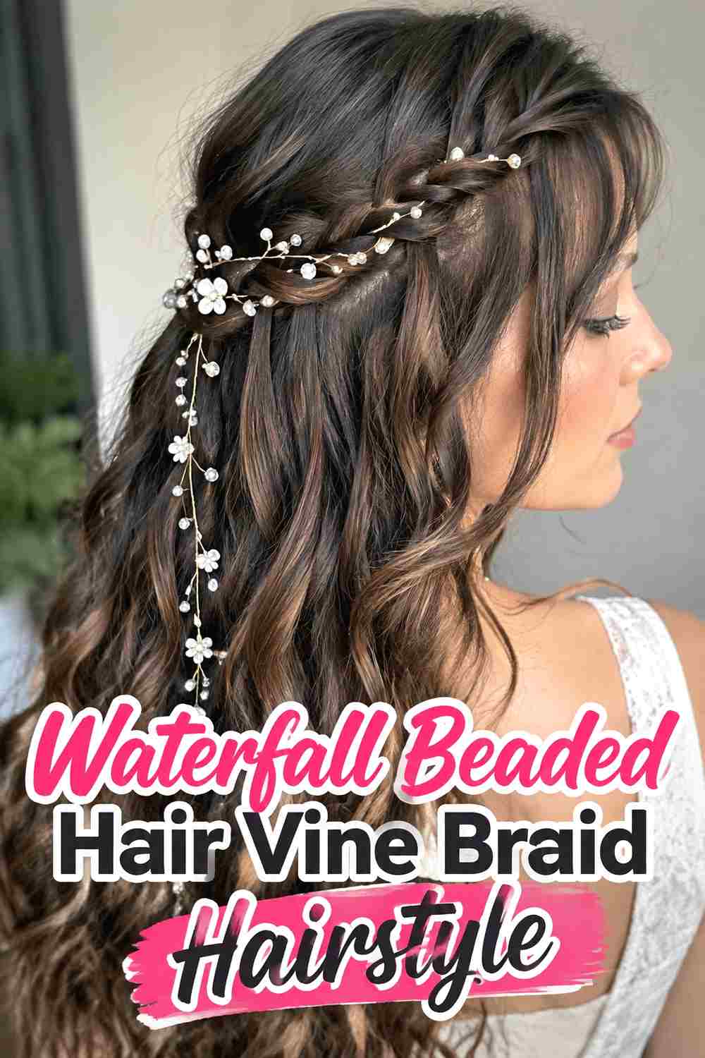 7. Waterfall Beaded Hair Vine Braid Hairstyle
