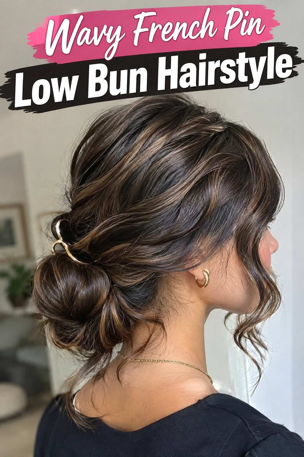 7. Wavy French Pin Low Bun Hairstyle