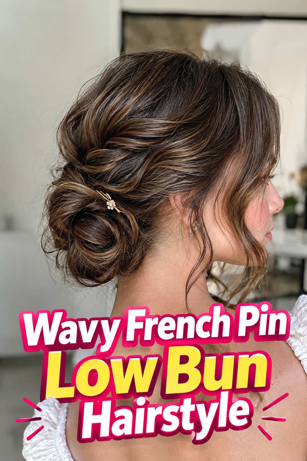 Wavy French Pin Low Bun Hairstyle