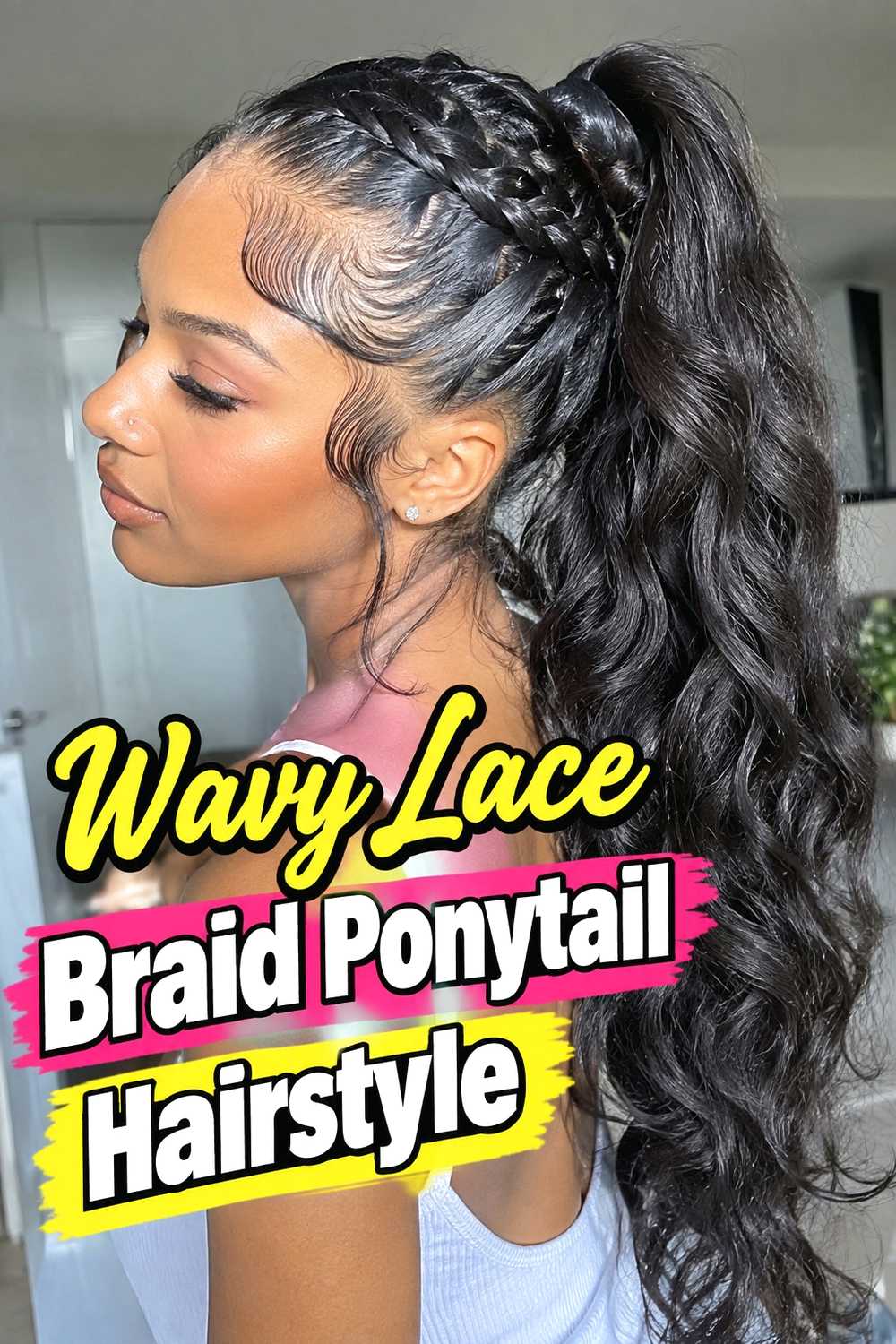 9. Wavy Lace Braid Ponytail Hairstyle