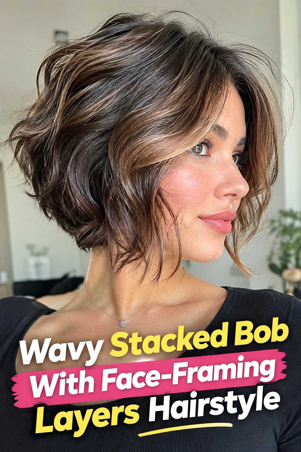 9. Wavy Stacked Bob With Face Framing Layers Hairstyle