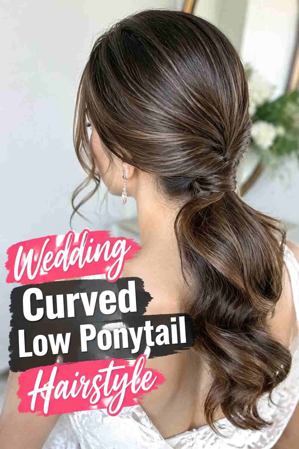 17. Wedding Curved Low Ponytail Hairstyle
