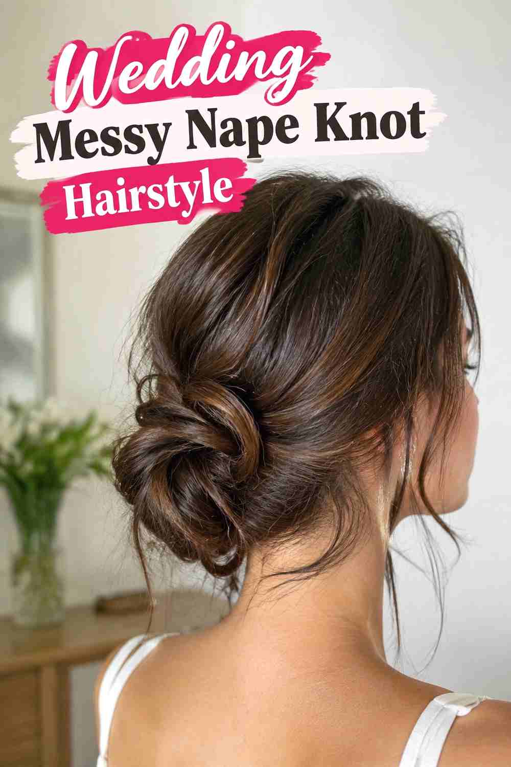 12. Wedding Messy Nape Knot Hairstyle