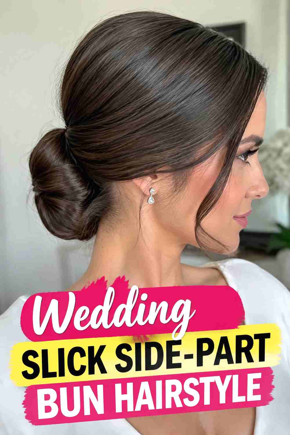 10. Wedding Slick Side Part Bun Hairstyle