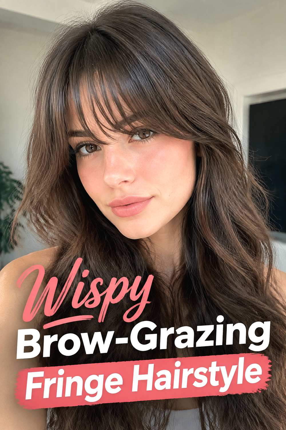 Wispy Brow-Grazing Fringe Hairstyle