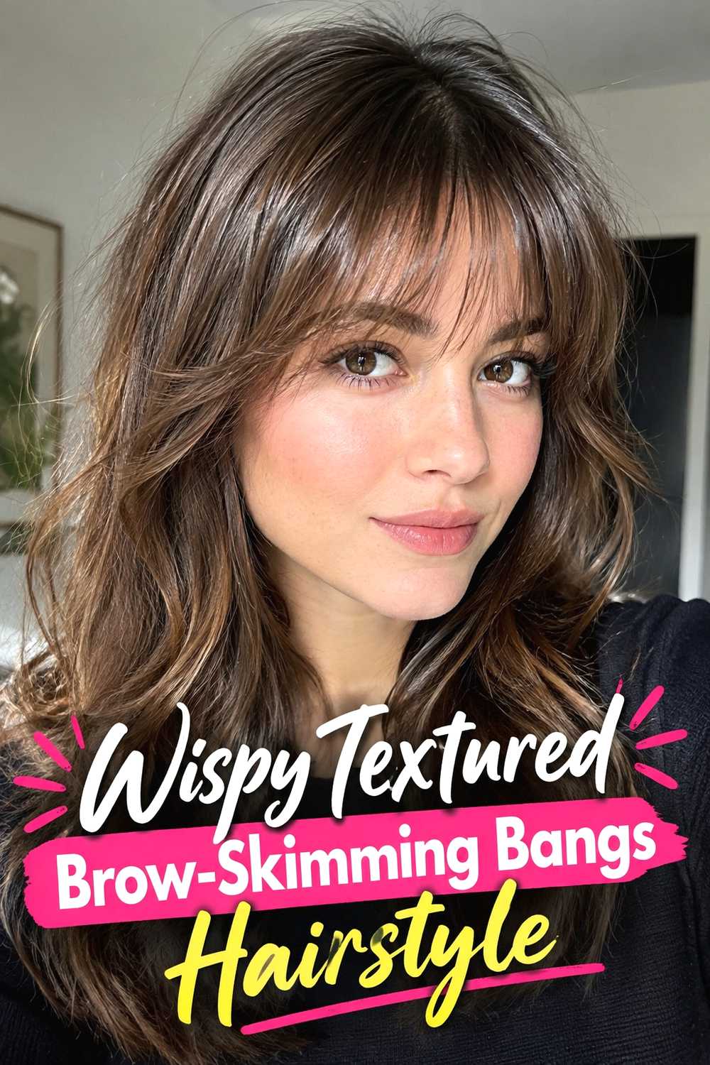 2. Wispy Textured Brow Skimming Bangs Hairstyle