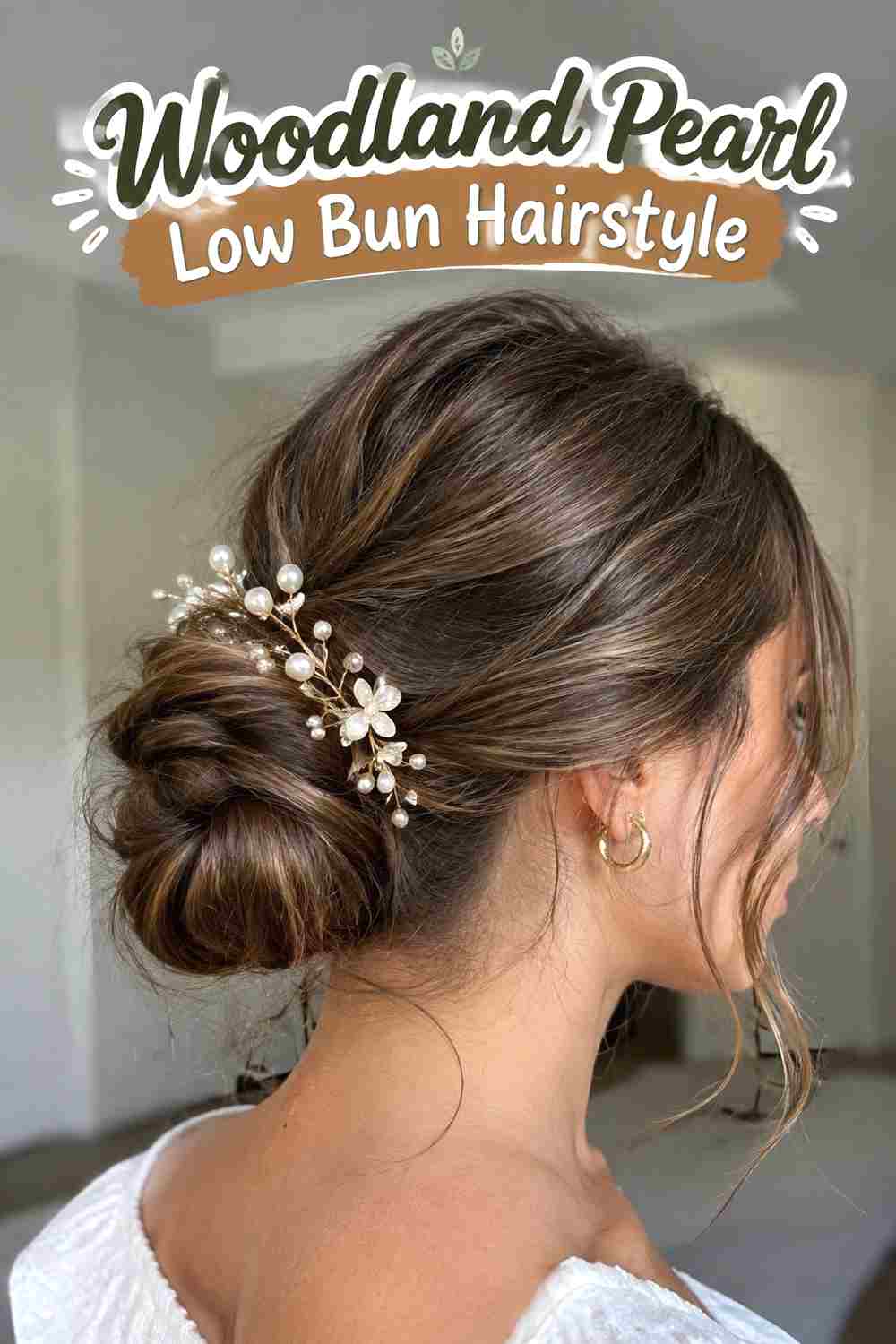 4. Woodland Pearl Low Bun Hairstyle