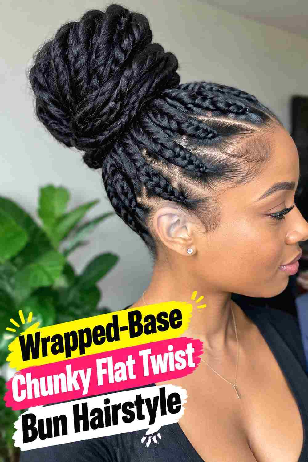 14. Wrapped Base Chunky Flat Twist Bun Hairstyle