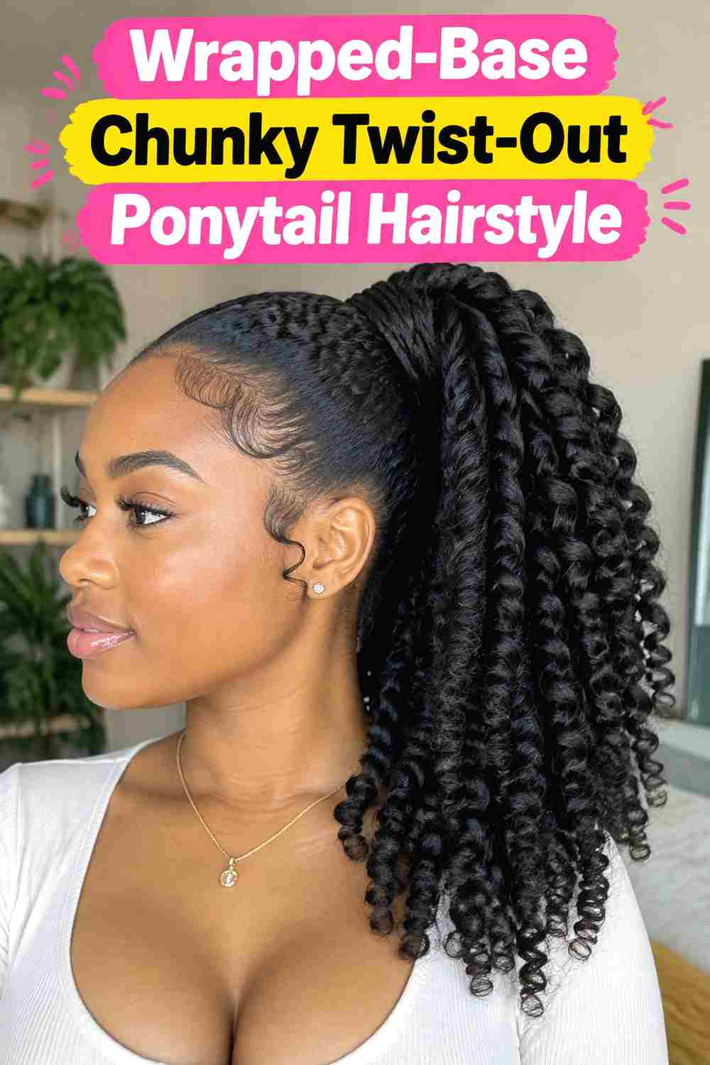 6. Wrapped Base Chunky Twist Out Ponytail Hairstyle