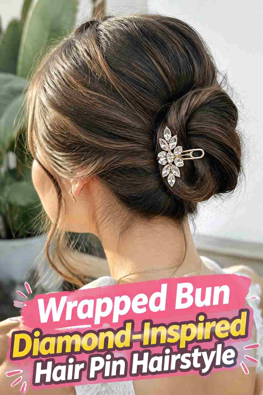14. Wrapped Bun Diamond Inspired Hair Pin Hairstyle