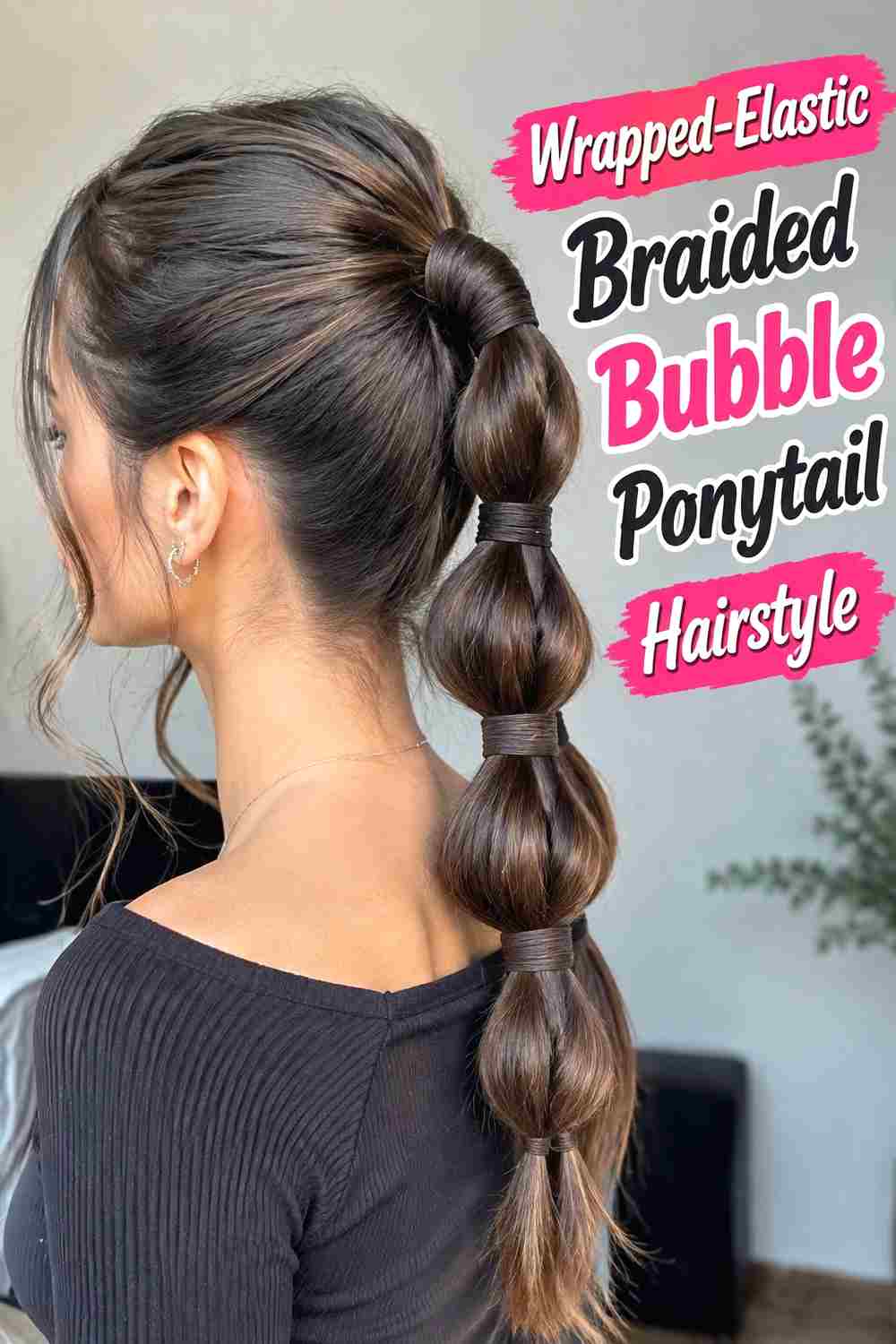 14. Wrapped Elastic Braided Bubble Ponytail Hairstyle