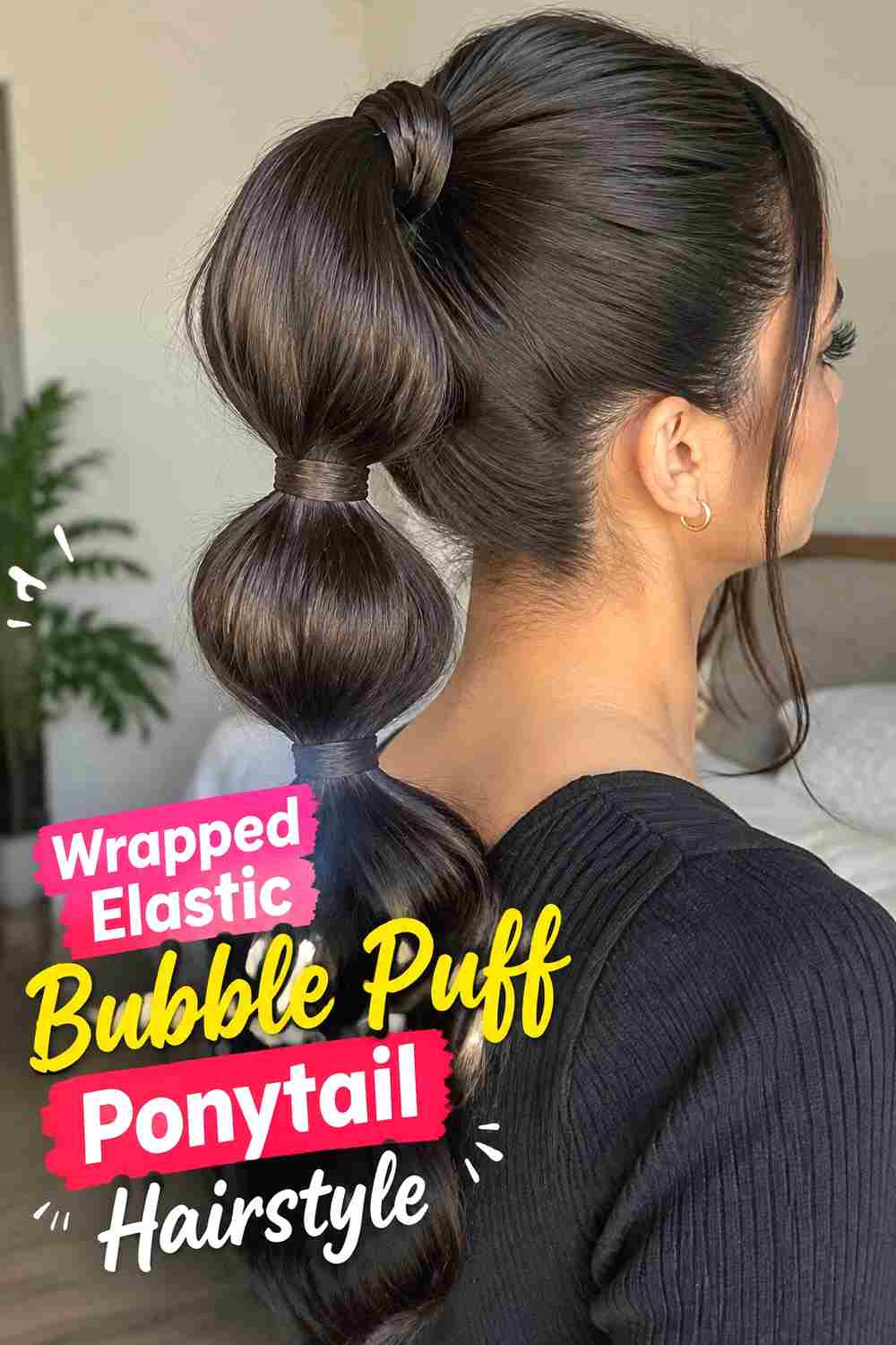 10. Wrapped Elastic Bubble Puff Ponytail Hairstyle