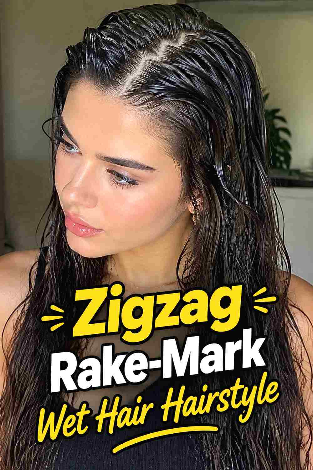17. Zigzag Rake Mark Wet Hair Hairstyle